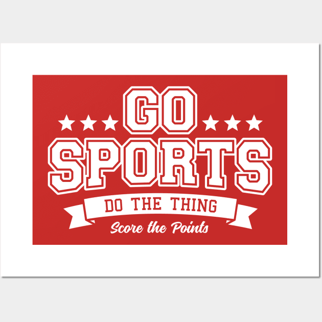 Go Sports Stars Do The Thing Wall Art by DetourShirts